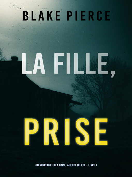 Title details for La Fille Prise by Blake Pierce - Available